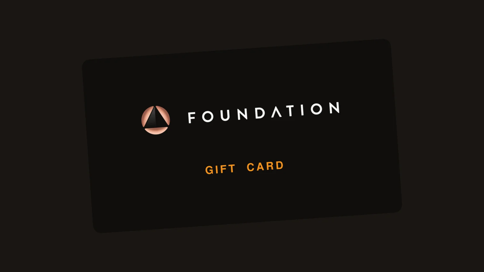 Foundation गिफ्ट कार्ड