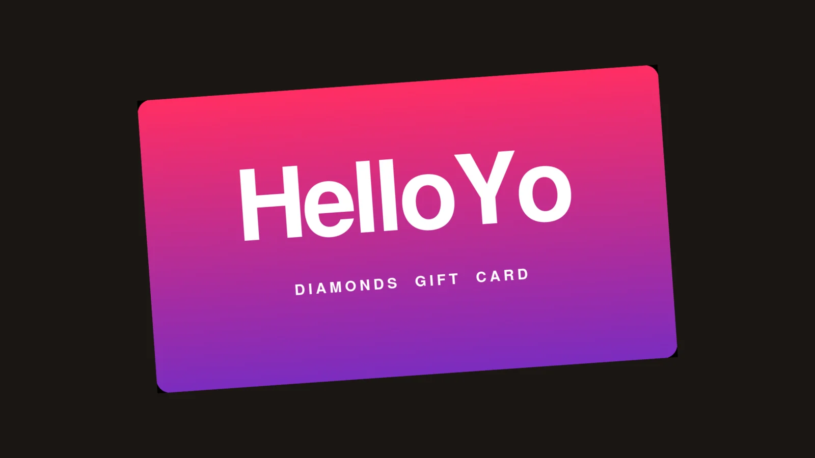 Hello Yo गिफ्ट कार्ड