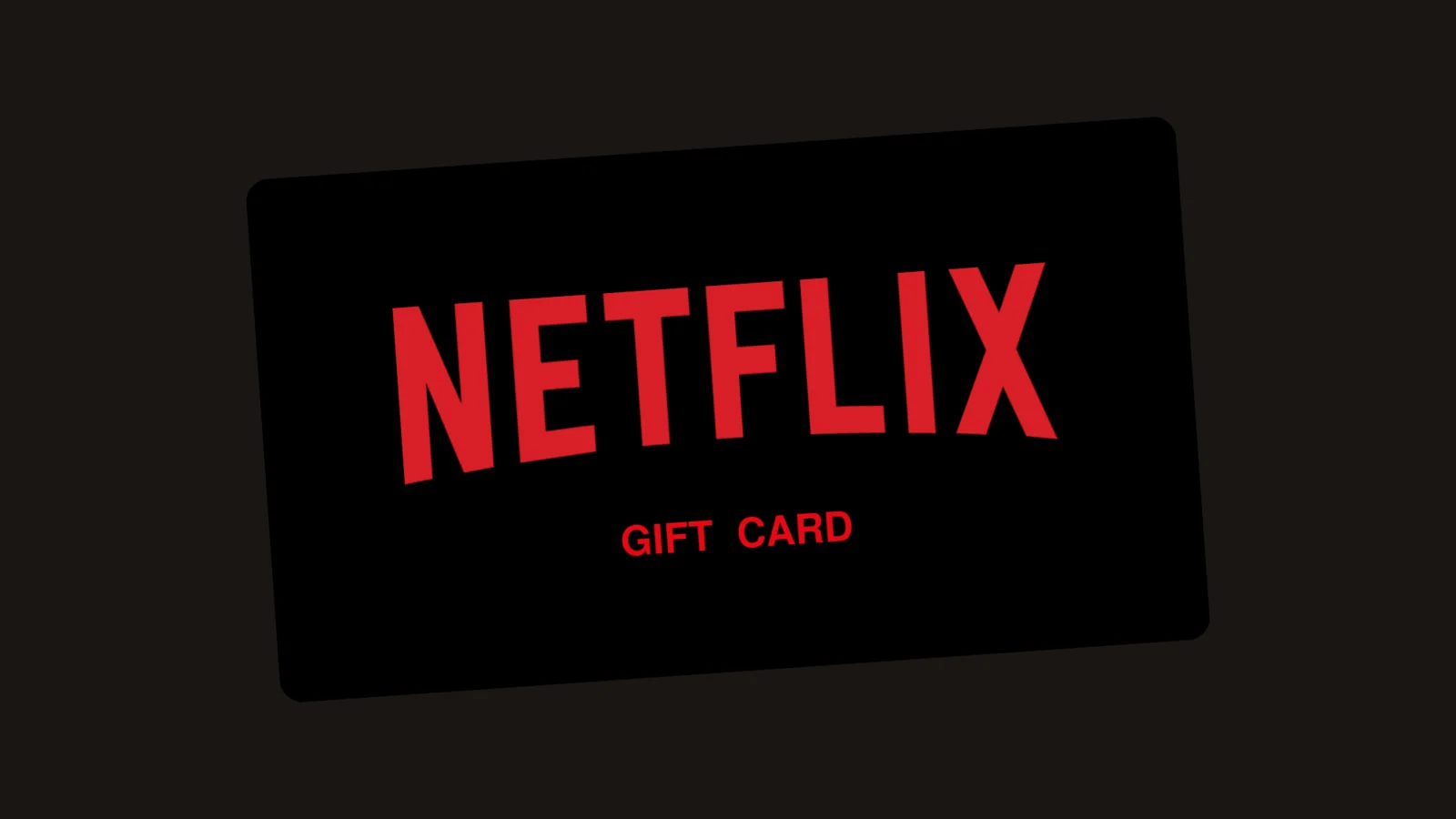 Netflix गिफ्ट कार्ड